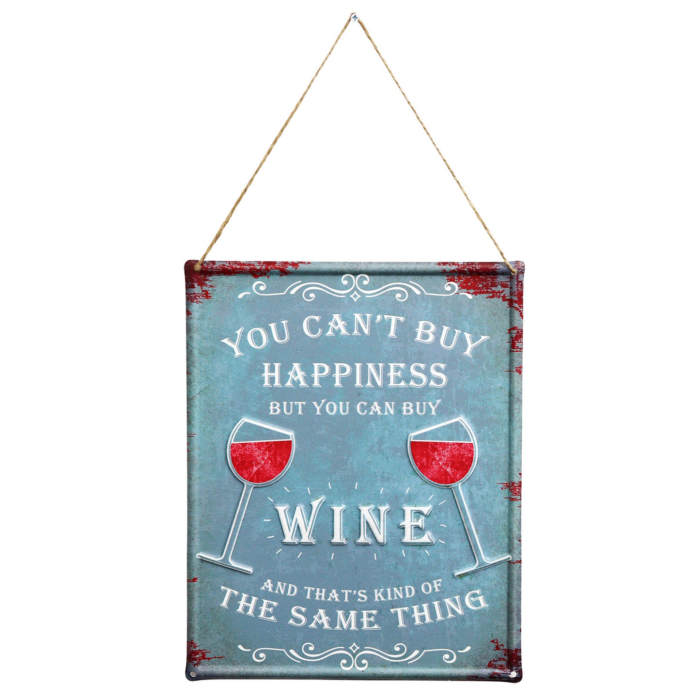 No.PH1000 You Can Buy Wine Metal Wall Sign