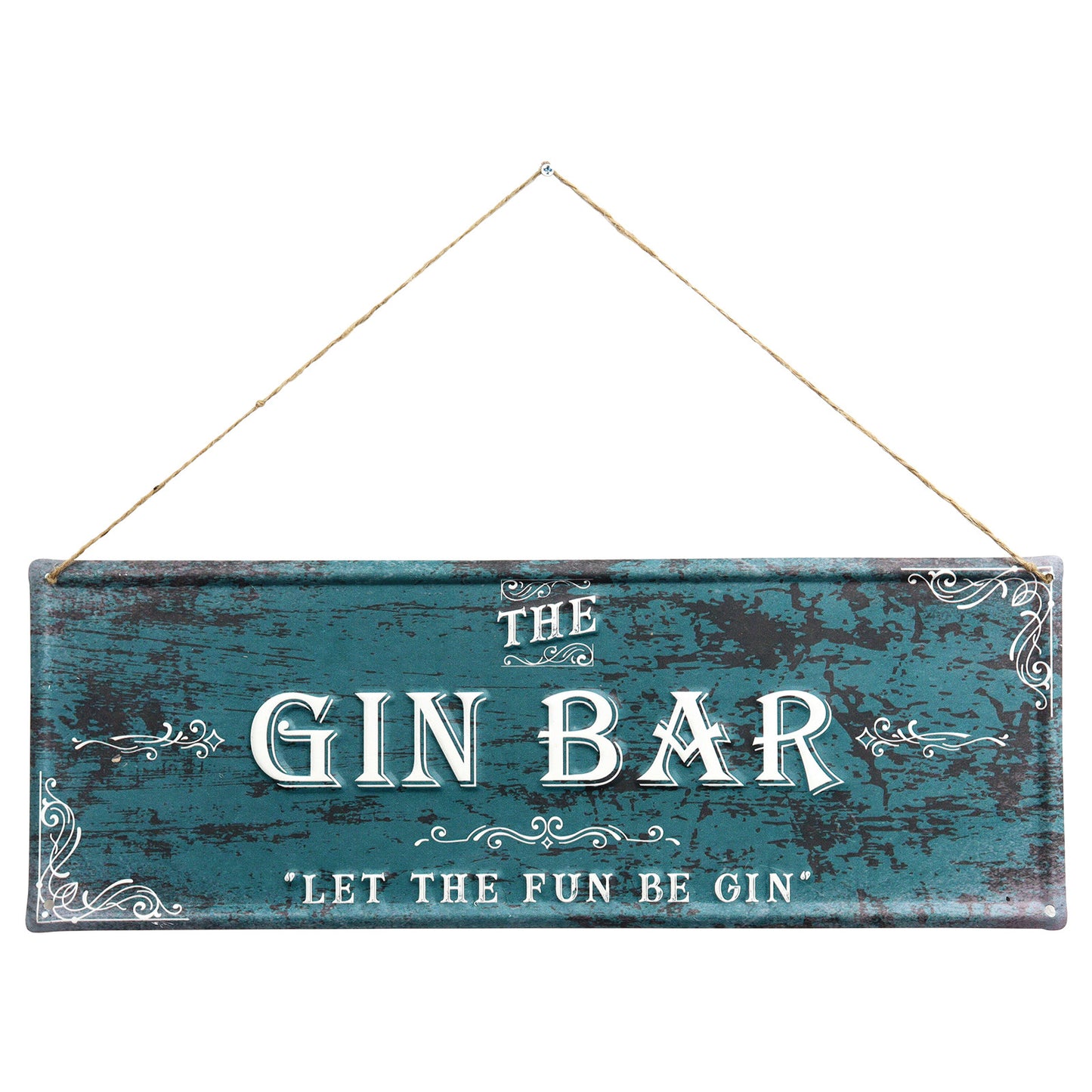 No.PH1006 Let the Fun Be Gin Metal Wall Sign