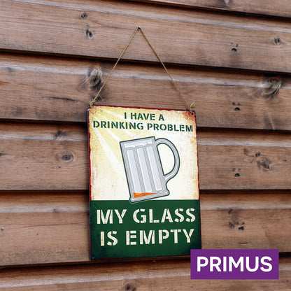 No.PH1004 My Glass is Empty Metal Wall Sign